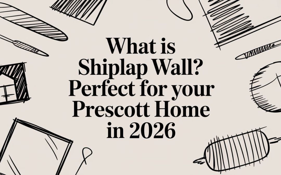 What Is a Shiplap Wall? A Prescott Homeowner’s Guide